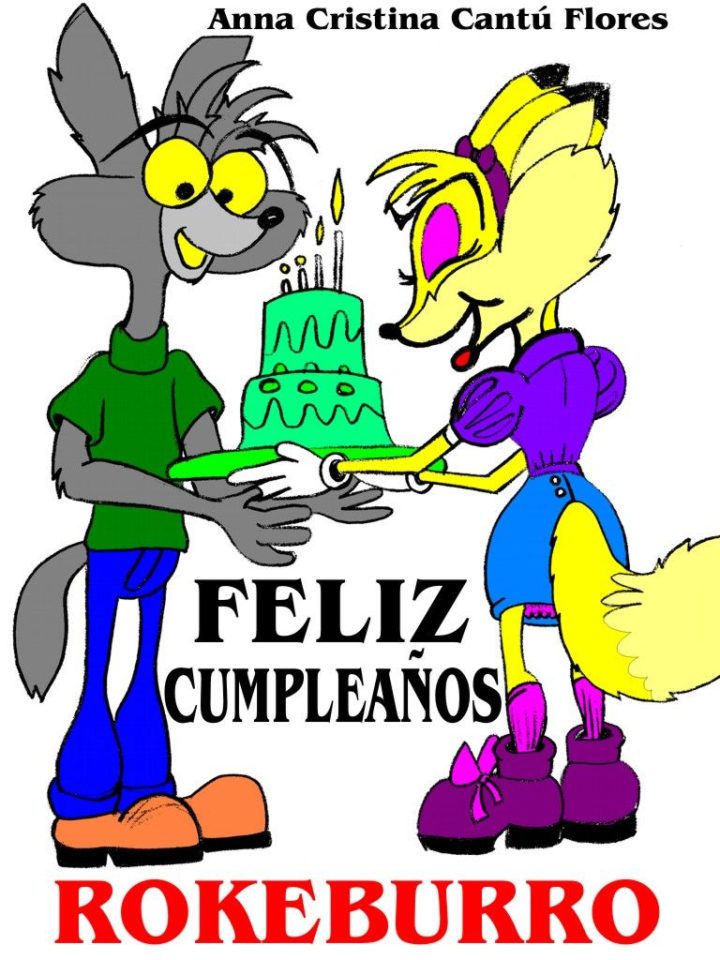 27 DE JULIO , Feliz cumpleaños Rokefox, muchas